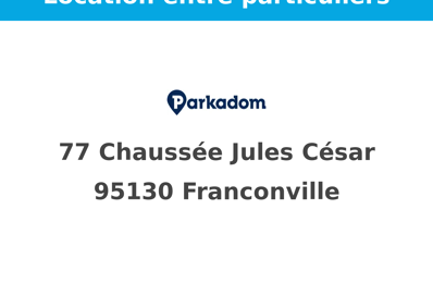 location garage 72 € CC /mois à proximité de Eaubonne (95600)