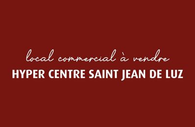 commerce 1 pièces 32 m2 à vendre à Saint-Jean-de-Luz (64500)