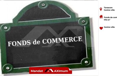 commerce 6 pièces 170 m2 à vendre à Tarascon (13150)