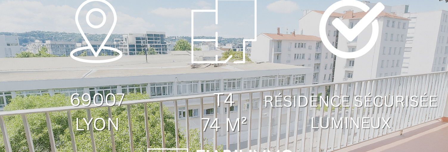 Appartement 4 Pièces 74 m² à vendre à Lyon 7 (69007)