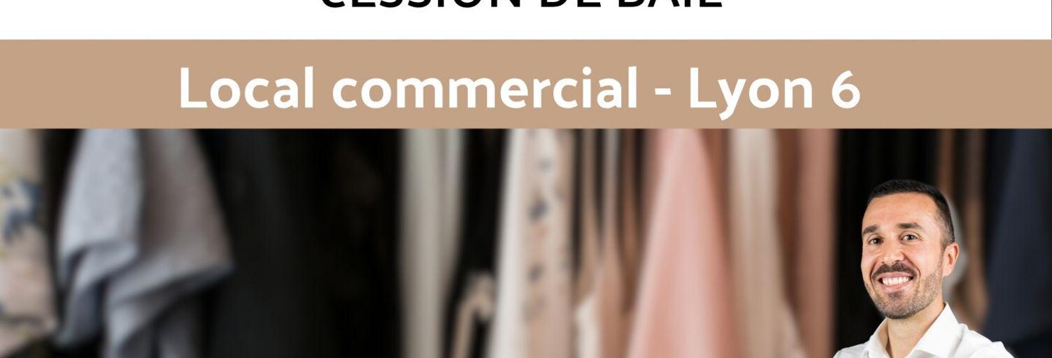 Commerce  25 m² à vendre à Lyon 6 (69006)