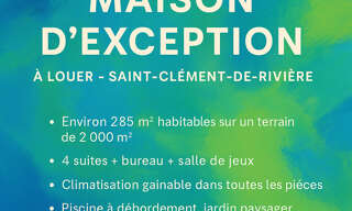 Maison 11 Pièces 285 m² à louer à Saint-Clément-de-Rivière (34980)