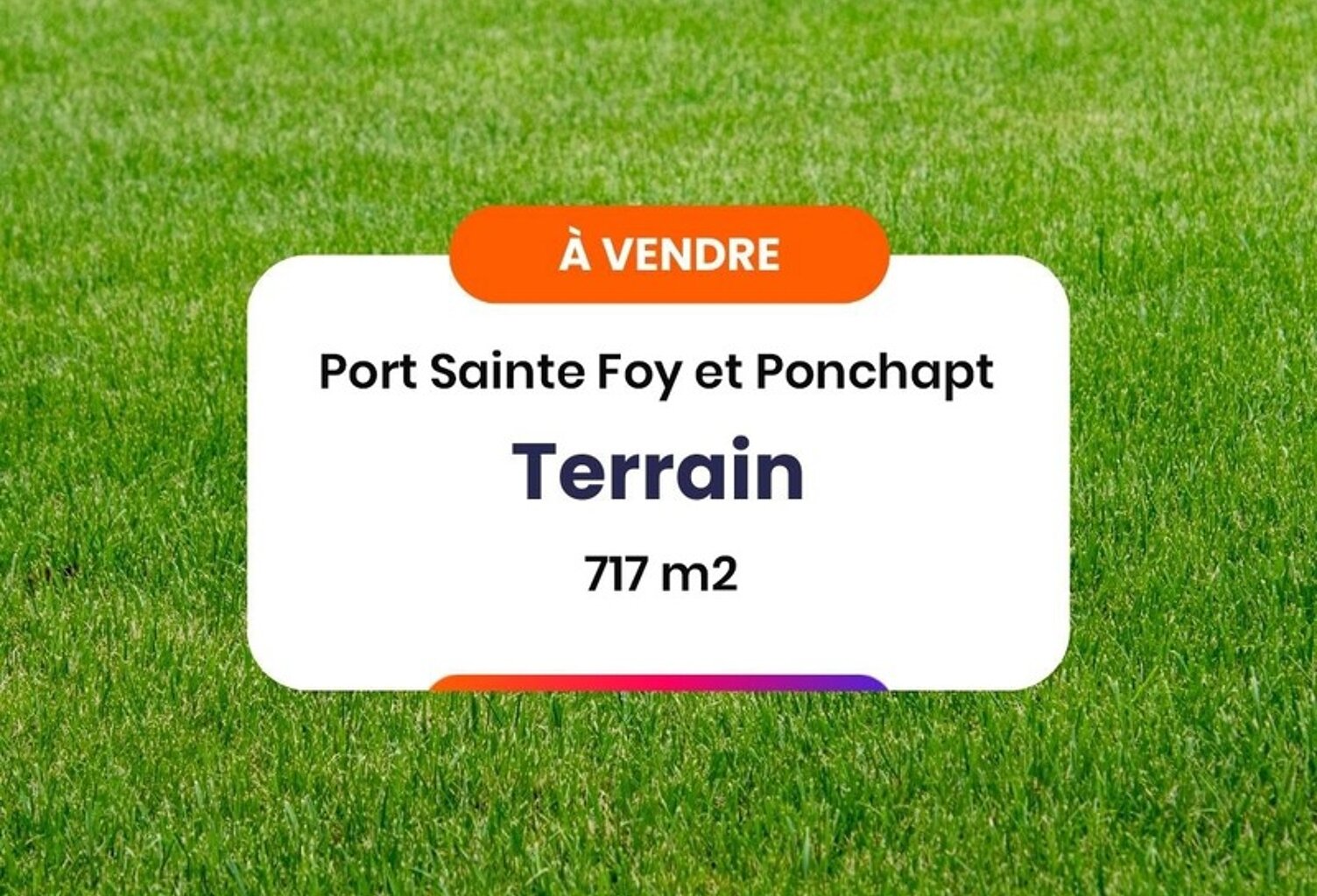Terrain à vendre de 717 m² - Quartier calme - PORT SAINTE FOY ET PONCHAPT (33) — photo 1