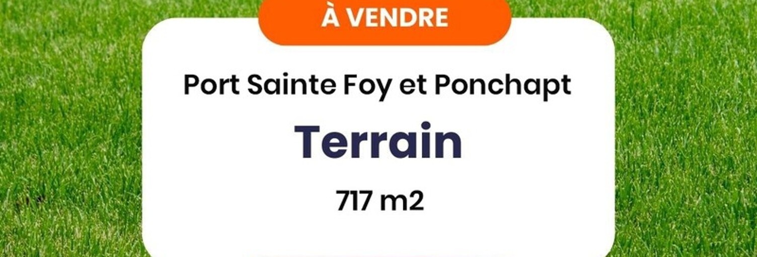 Terrain  717 m² à vendre à Port-Sainte-Foy-et-Ponchapt (33220)