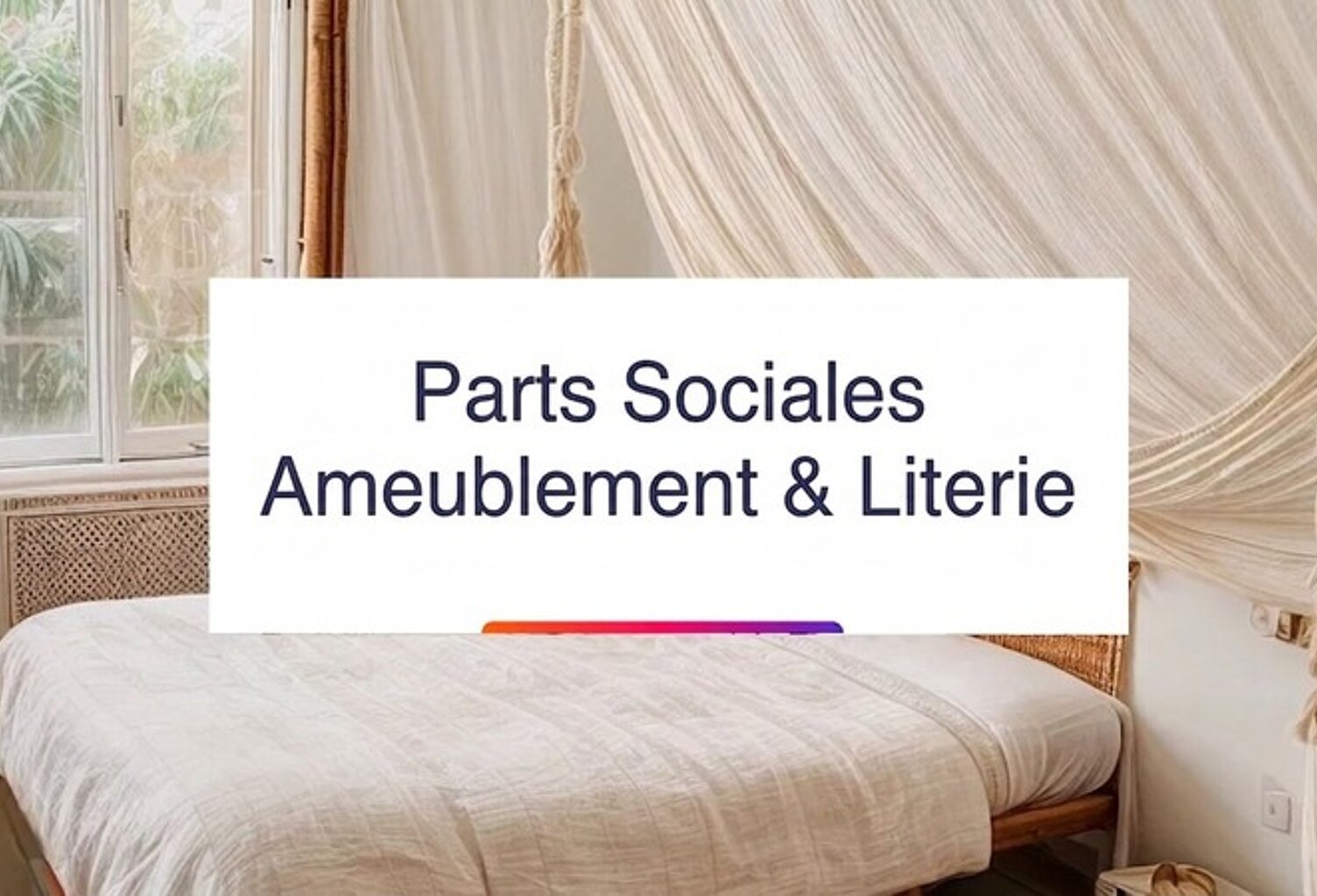 Cession de Parts Sociales : Enseigne d'Ameublement & Literie – Manosque (04) — photo 1