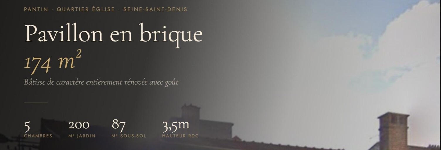 Maison 6 Pièces 174 m² à vendre à Pantin (93500)