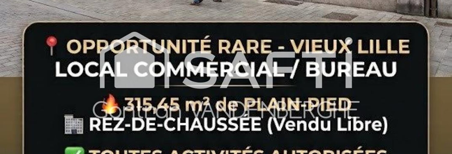 Commerce 5 Pièces 315 m² à vendre à Lille (59800)