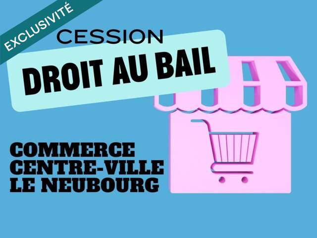 Cession Droit au Bail Commerce Place Principale Le Neubourg — photo du bien