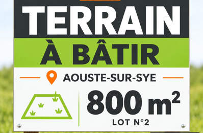 À VENDRE TERRAIN CONSTRUCTIBLE DE 800M2 À AOUSTE SUR SYE — photo du bien