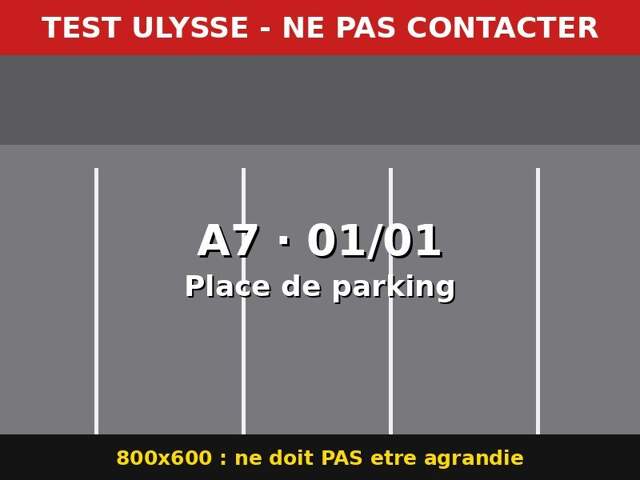 TEST ULYSSE - A7 - Place de parking a louer — photo du bien